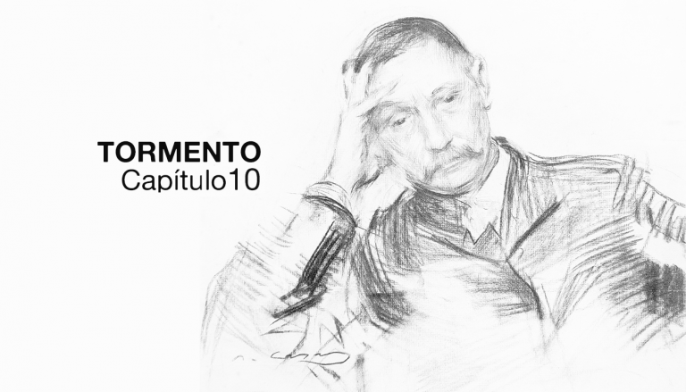 Tormento | Capítulo 10