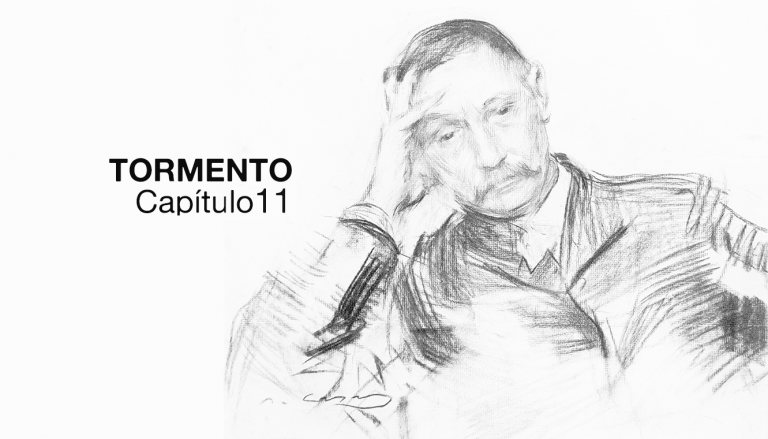 Tormento | Capítulo 11