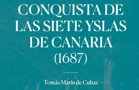 Publican un manuscrito inédito de 1687 de la Conquista de Canarias 