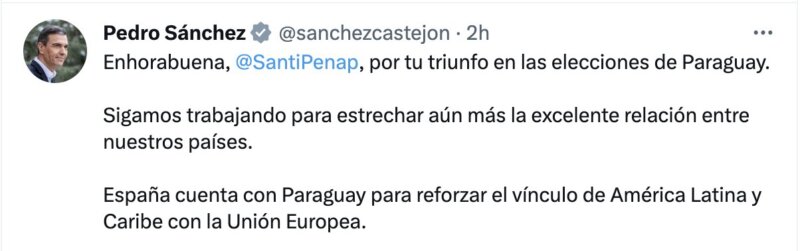 Tweet publicado por Pedro Sánchez felicitando a Santiago Peña por los resultados en las elecciones en Paraguay