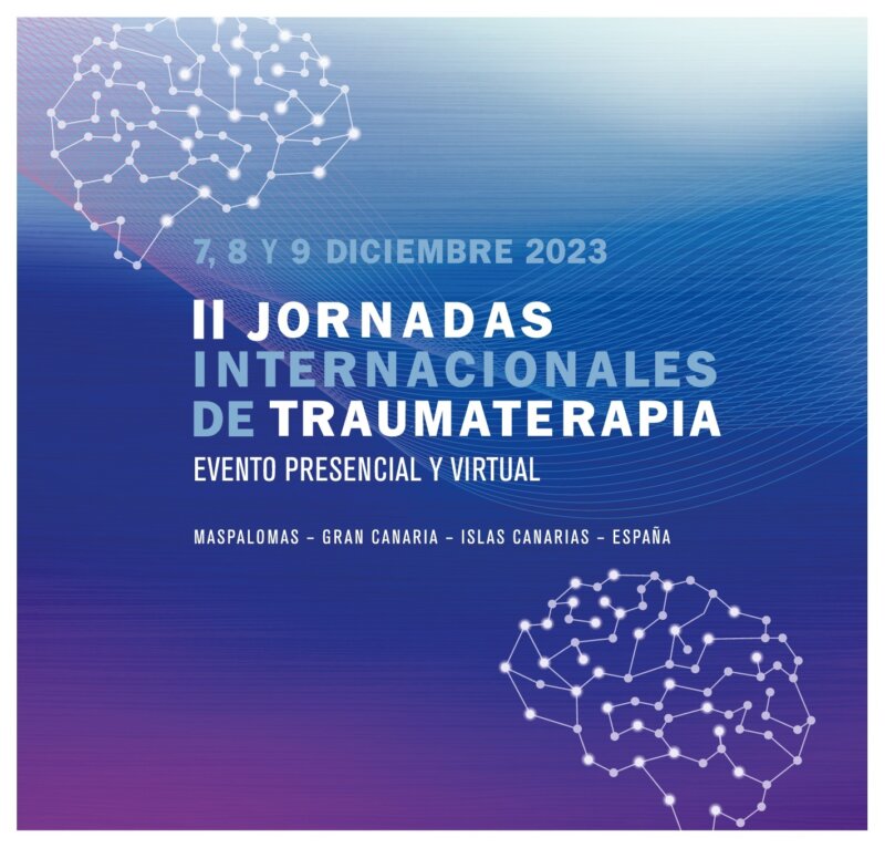 Las II Jornadas Internacionales de Traumaterapia se llevarán a cabo en un formato de asistencia híbrida, con plazas presenciales limitadas