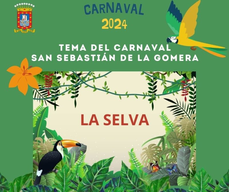 Cartel con el que se ha anunciado el tema de "La Selva" para el carnaval de San Sebastián de La Gomera 2024 / Ayuntamiento de San Sebastián de La Gomera