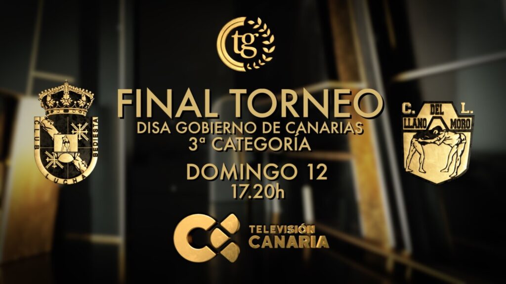 Llega la esperada Final del Torneo Disa del Gobierno de Canarias a 'Terrero y gloria' este sábado 11 de mayo a las 20:45 horas
