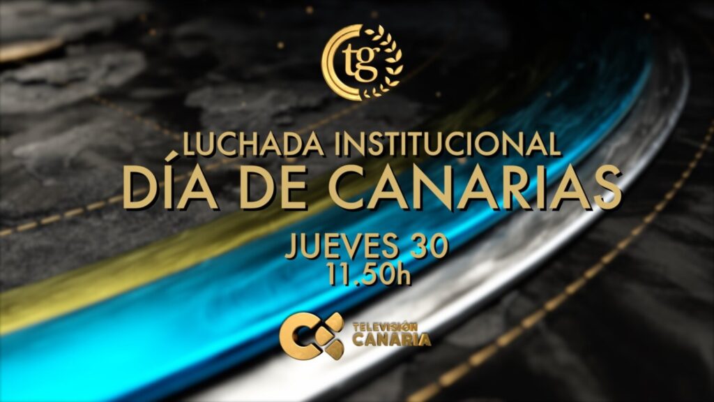 Lucahda Isntitucional. Programación especial de TVC por el 30 de mayo, Día de Canarias