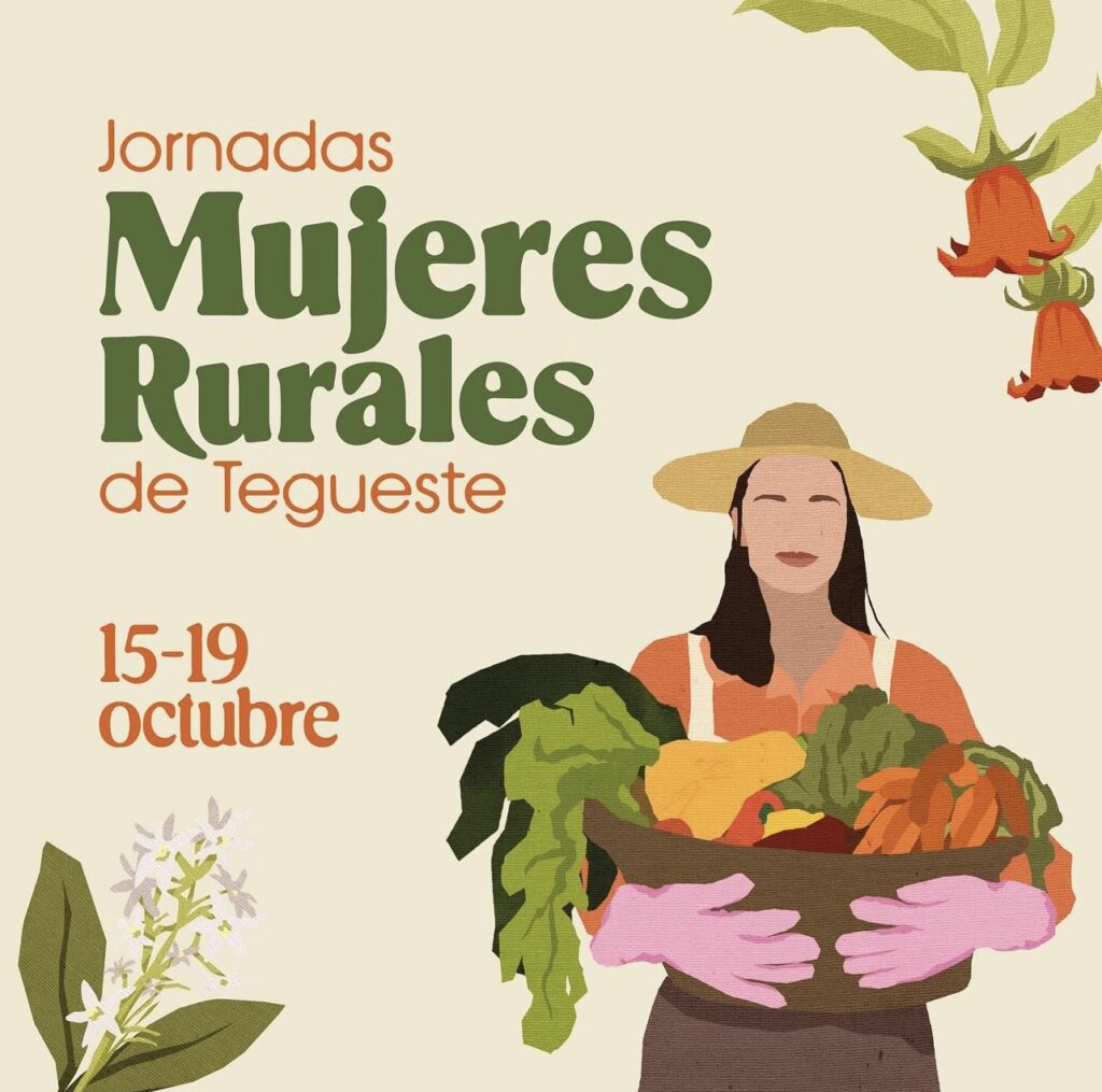 Día de la Mujer Rural. Canarias homenajea a las mujeres rurales. Cartel de Las Jornadas Mujeres Rurales de Tegueste/ Ayntamiento de Tegueste