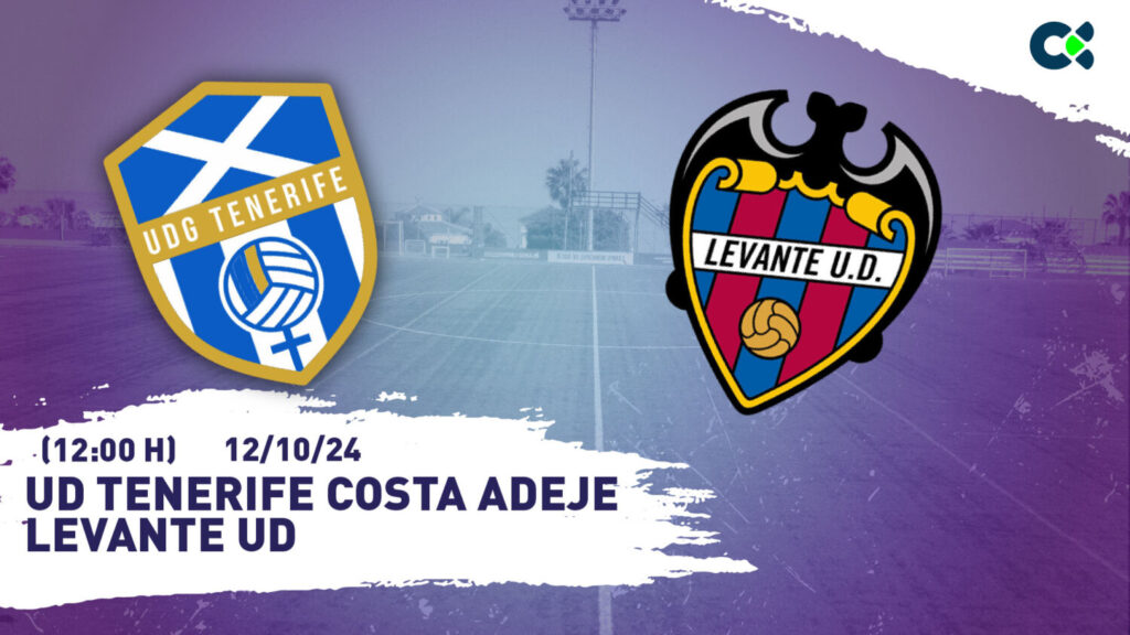 Costa Adeje Tenerife se enfrenta al Levante UD 