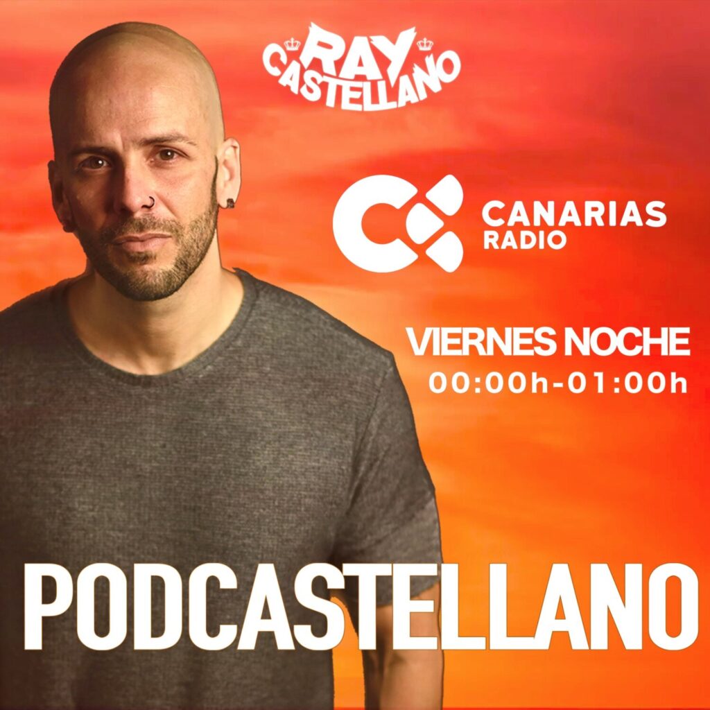 La Radio Canaria estrena este viernes 20 de septiembre ‘Podcastellano‘, un nuevo programa de música dance de la mano del Dj Ray Castellano