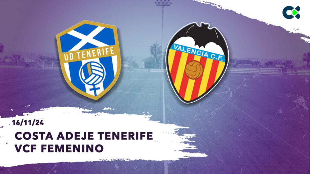 Costa Adeje Tenerife - VCF Femenino - 16 noviembre 2024- Liga F