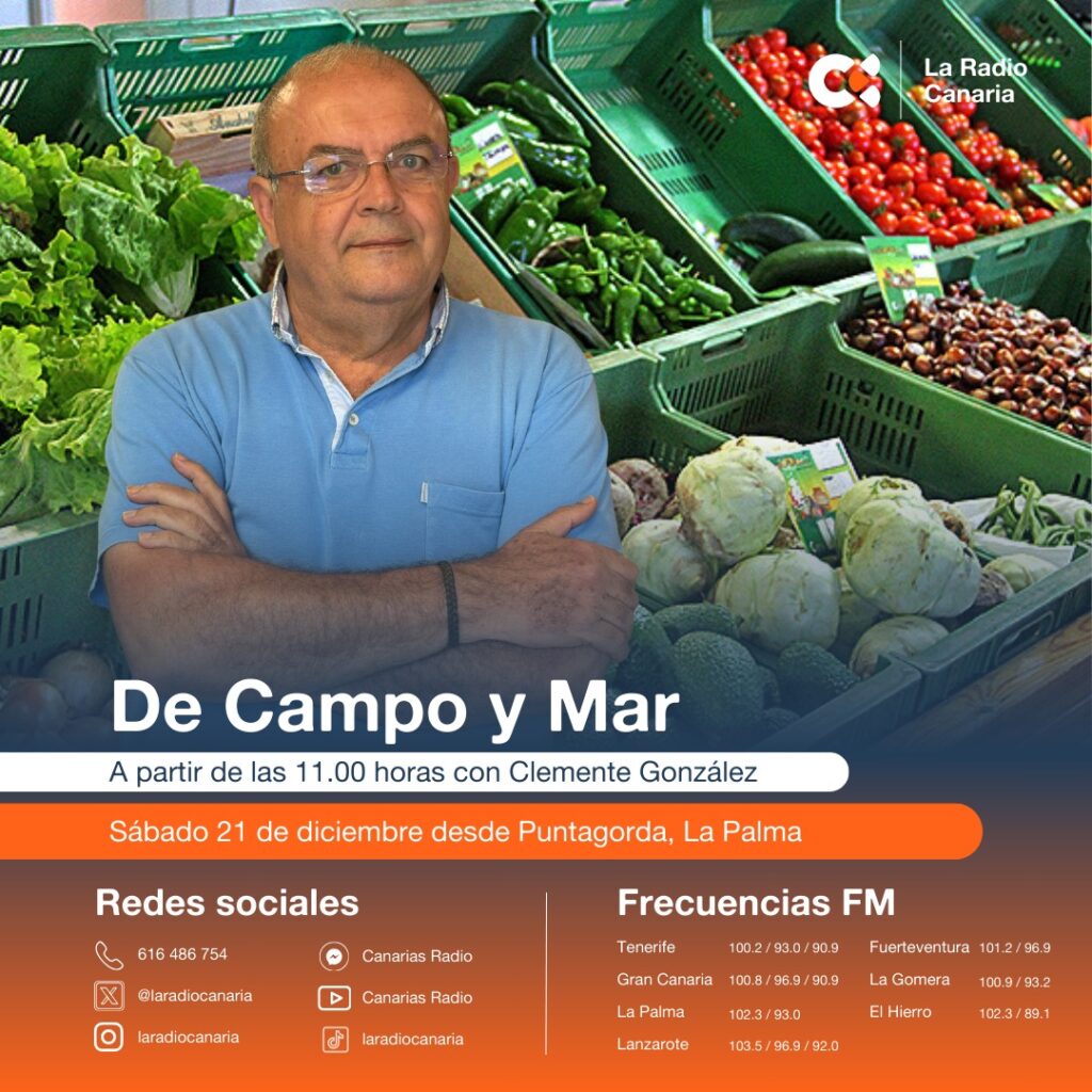 La Radio Canaria se va de 'De campo y mar'  por el noroeste palmero este sábado 20 de diciembre a partir de las 10:00 horas