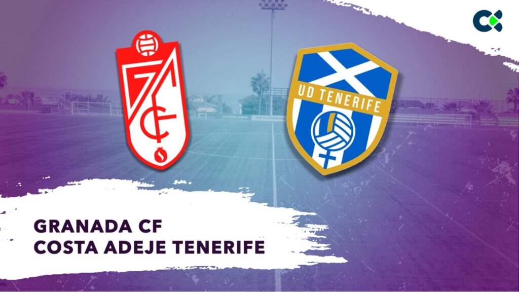 Granada CF - Costa Adeje Tenerife | 18 enero 2025 a partir de las 11:00 horas (hora peninsular) 