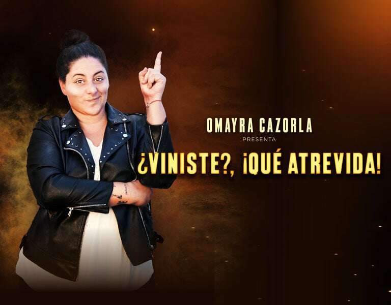 Cartel del show de Omayra Cazorla: "¿Viniste? ¡Qué atrevida!"